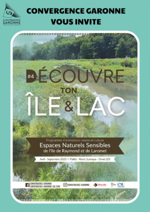 Convergence Garonne vous invite à découvrir la quatrième édition du programme d'animation "Découvre ton Île et Lac", qui retrace l'ensemble des animations sur les Espaces NAturels Sensible de Convergence Garonne, d'avril à septembre 2025