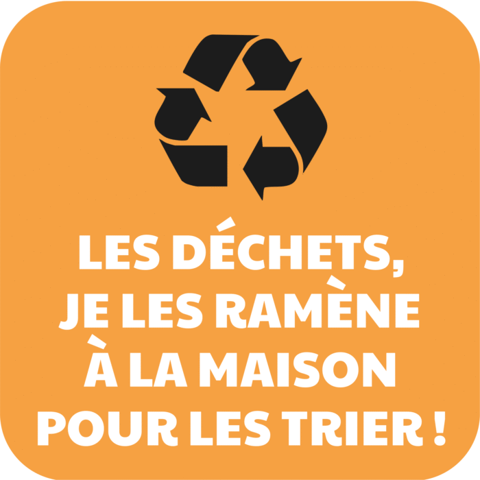 Les déchets, je les ramène à la maison pour les trier