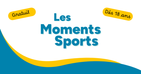 Les moments sports, Gratuit et dès 18 ans