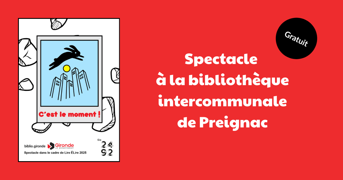 Spectacle à la bibliothèque intercommunale de Preignac